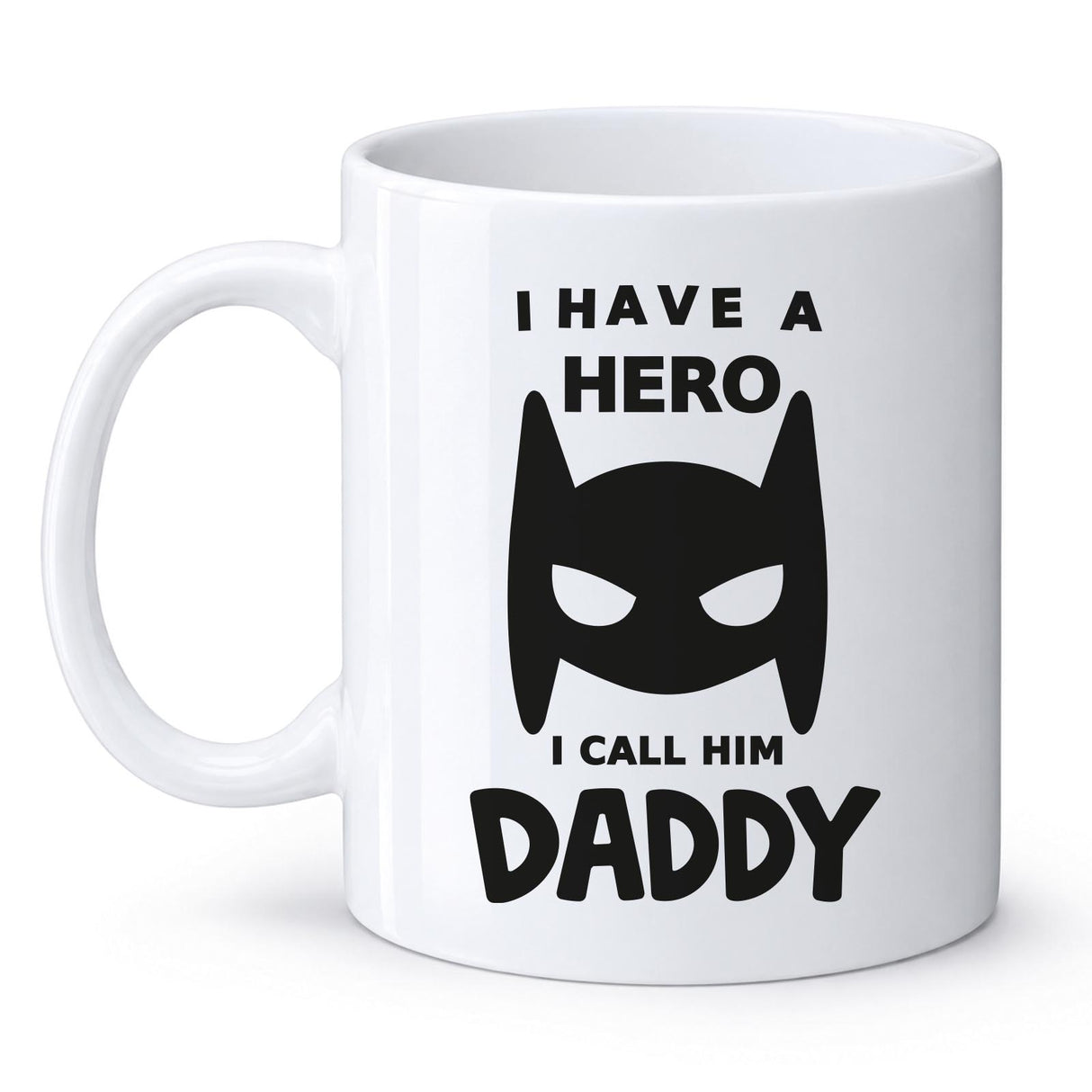 Tazza bianca con icona nera e scritta “I have a hero, I call him Daddy”