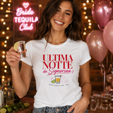 Maglietta bianca da donna con stampa frontale “ULTIMA NOTTE da Signorina”