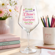 Calice da vino personalizzato con scritta colorata “Ci vuole una certa Classe”.