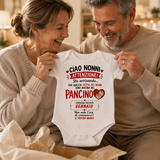 Body neonato bianco con scritte “CIAO NONNI” “ATTENZIONE!” e “PANCINO”