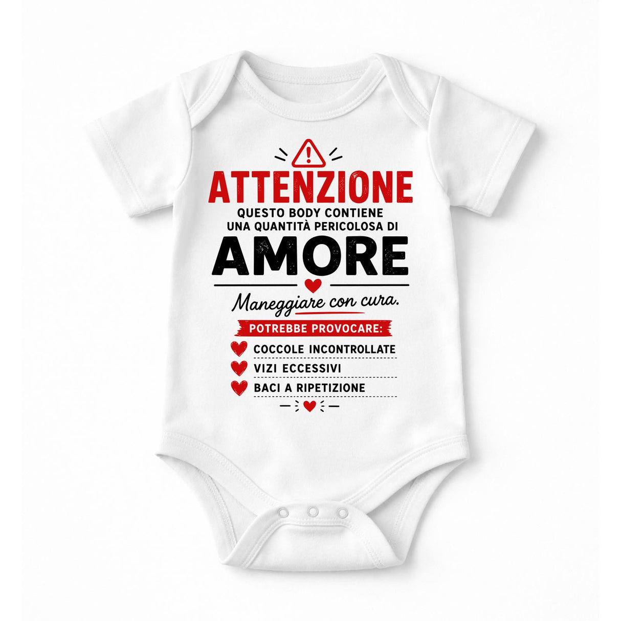 Body neonato bianco con stampa ATTENZIONE e AMORE sul davanti