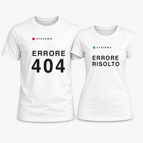Maglietta di coppia bianca con stampa frontale 'Errore 404' e 'Errore risolto'