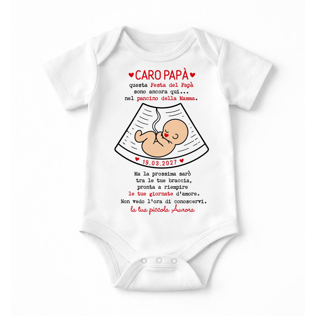 Body neonato bianco con scritta “Caro Papà” e grafica ecografia, maniche corte.
