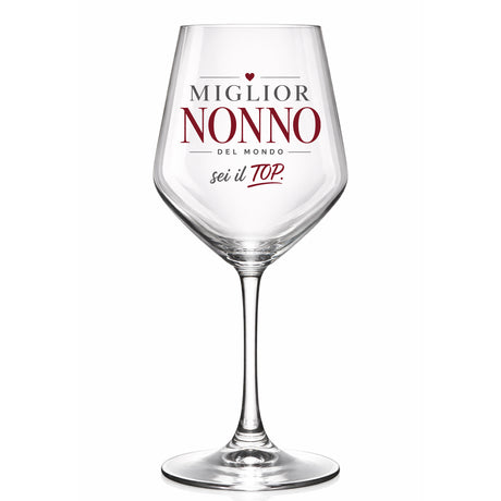 Calice da vino in vetro con scritta “Miglior Nonno del mondo, sei il TOP”