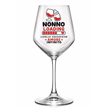 Calice da vino con scritta NONNO LOADING, cuore rosso e testo Amore infinito.