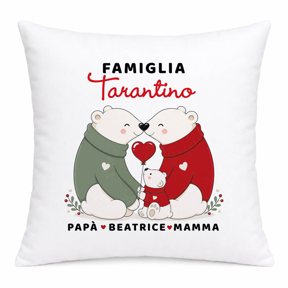 Cuscino bianco con scritta «Famiglia» «Tarantino», due orsi con cuori