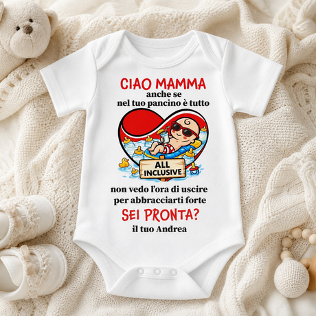 Body neonato bianco a maniche corte con stampa “All Inclusive” e scritta CIAO MAMMA