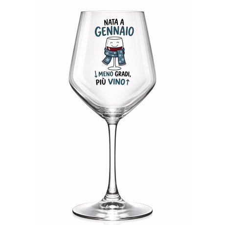 Calice da vino con grafica del personaggio «Nato a Gennaio» e «Meno gradi, più vino»