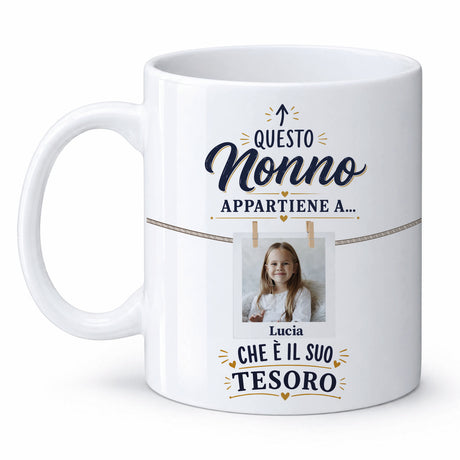 Tazza bianca con manico: “Questo Nonno appartiene a…” con foto e testo “Che è il suo tesoro”