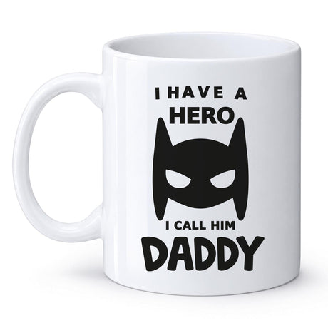 Tazza bianca con icona nera e scritta “I have a hero, I call him Daddy”