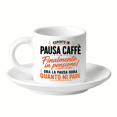 Tazzina da caffè bianca con piattino, “Esperto in Pausa Caffè” “in pensione”