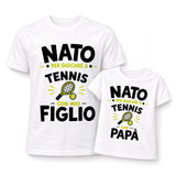 Coppia t-shirt e body bianchi con scritte “NATO… TENNIS” per figlio e papà