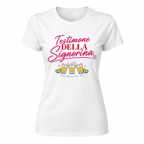 T-shirt bianca con scritta rossa “Testimone della Signorina” e icone di tequila